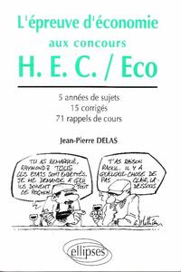 L'EPREUVE D'ECONOMIE AUX CONCOURS DE LA VOIE HEC - SUJETS 88 A 92