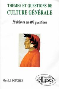 Thèmes et Questions de culture générale