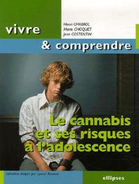 LE CANNABIS ET SES RISQUES A L'ADOLESCENCE