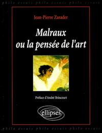 Malraux ou la pensée de l'art