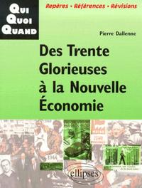 Des Trente Glorieuses à la Nouvelle Economie