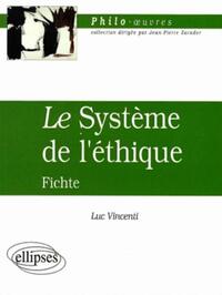 Fichte, Le Système de l'éthique