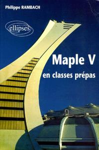 MAPLE V en classes prépas