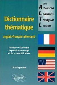 THE ADVANCED LEARNERS TRILINGUAL LEXICON (DICTIONNAIRE ANGLAIS-FRANCAIS-ALLEMAND)