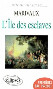 Marivaux, L'Ile des esclaves