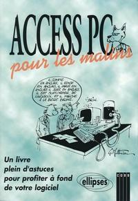 ACCESS PC  POUR LES MALINS