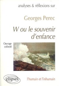 Perec, W ou le souvenir d'enfance