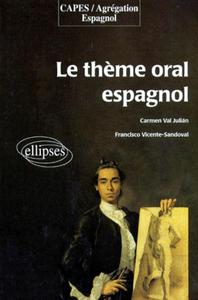 thème oral espagnol (Le)