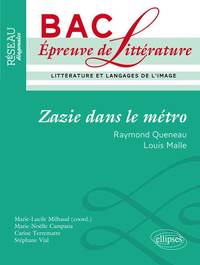 Zazie dans le métro de Raymond Queneau & Zazie dans le métro de Louis Malle