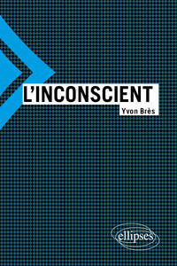 L'inconscient - Nouvelle édition