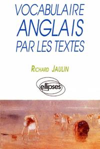 Vocabulaire anglais par les textes (Ecricome)