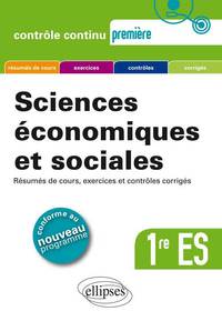 SCIENCES ECONOMIQUES ET SOCIALES - PREMIERE ES - NOUVEAU PROGRAMME