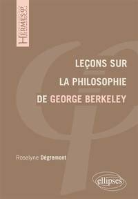 LECONS SUR LA PHILOSOPHIE DE GEORGES BERKELEY