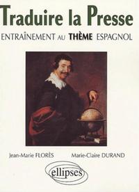Traduire la presse - Entraînement au thème espagnol