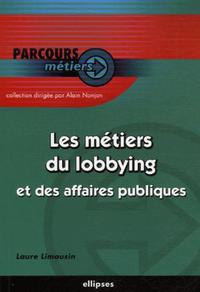 LES METIERS DU LOBBYING ET DES AFFAIRES PUBLIQUES