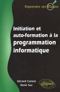 INITIATION ET AUTOFORMATION A LA PROGRAMMATION INFORMATIQUE