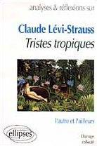 Lévi-Strauss, Tristes Tropiques