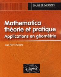 Mathematica, théorie et pratique - Applications en Géométrie