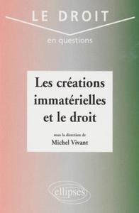 Les créations immatérielles et le droit