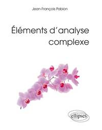 ELEMENTS D ANALYSE COMPLEXE