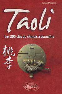 Taoli • Les 200 clés du chinois à connaître