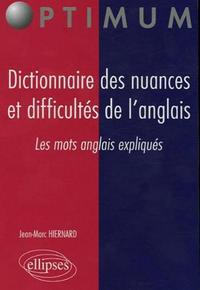 Dictionnaire des nuances et difficultés de l’anglais