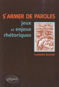 S'armer de paroles, jeux et enjeux rhétoriques