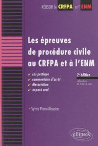 Les épreuves de procédure civile au CRFPA et à l'ENM - 2e édition