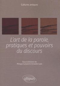 L'ART DE LA PAROLE, PRATIQUES ET POUVOIRS DU DISCOURS