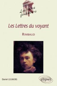 Rimbaud, Les Lettres du voyant