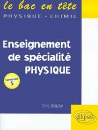 Physique Terminale S - Enseignement de spécialité