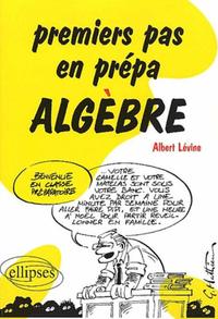 PREMIERS PAS EN PREPA - ALGEBRE