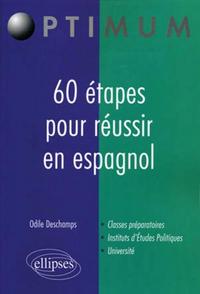 60 étapes pour réussir en espagnol