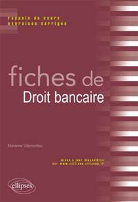 Fiches de Droit bancaire. Rappels de cours et exercices corrigés