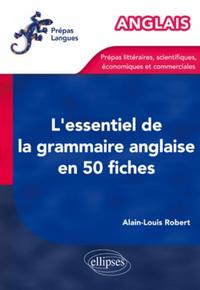 L'essentiel de la grammaire anglaise en 50 fiches