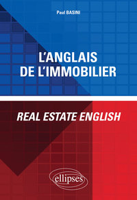 L'anglais de l'immobilier - Real Estate English