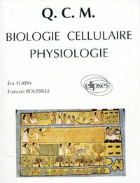 QCM 1re année de Pharmacie, Biologie cellulaire et physiologie