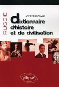 RUSSIE  DICTIONNAIRE D'HISTOIRE ET DE CIVILISATION