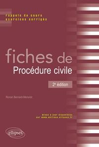 FICHES DE PROCEDURE CIVILE. RAPPELS DE COURS ET EXERCICES CORRIGES - 2E EDITION