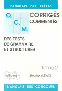 QCM de grammaire et structures 89/91 - Tome 2