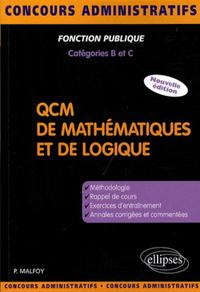 QCM de mathématiques et de logique. Nouvelle édition