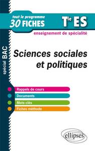 Sciences sociales et politiques en fiches - Terminale ES - Enseignement de spécialité