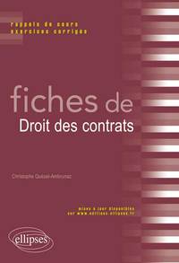 FICHES DE DROIT DES CONTRATS. RAPPELS DE COURS ET EXERCICES CORRIGES