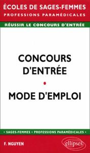 CONCOURS D'ENTREE - MODE D'EMPLOI