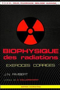 Biophysique des Radiations