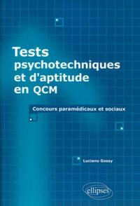 Tests psychotechniques et d'aptitude en QCM. Concours paramédicaux et sociaux