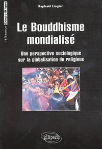 LE BOUDDHISME MONDIALISE