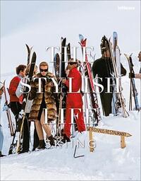 The stylish life - skiing