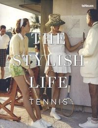 The Stylish Life - Tennis