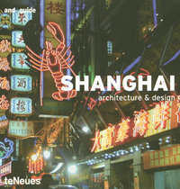 And guide Shangaï architecture & design